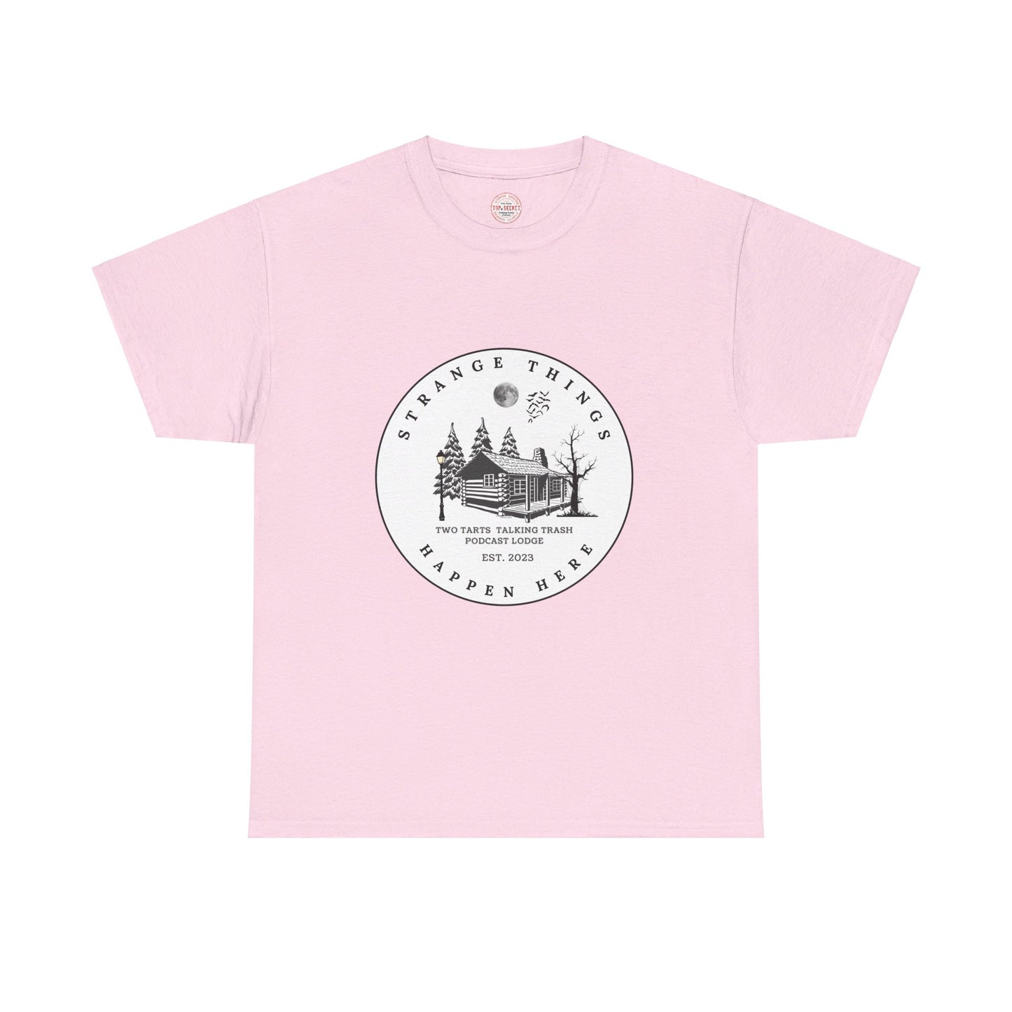 Two Tarts Strange Things Happen Here Unisex Heavy Cotton Tee