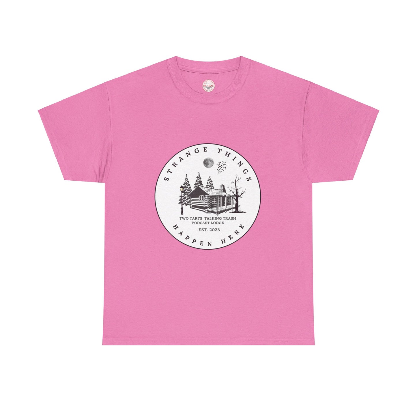 Two Tarts Strange Things Happen Here Unisex Heavy Cotton Tee