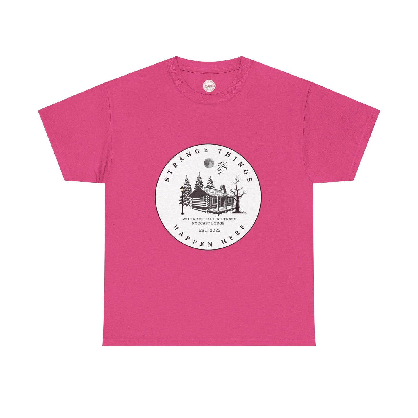 Two Tarts Strange Things Happen Here Unisex Heavy Cotton Tee