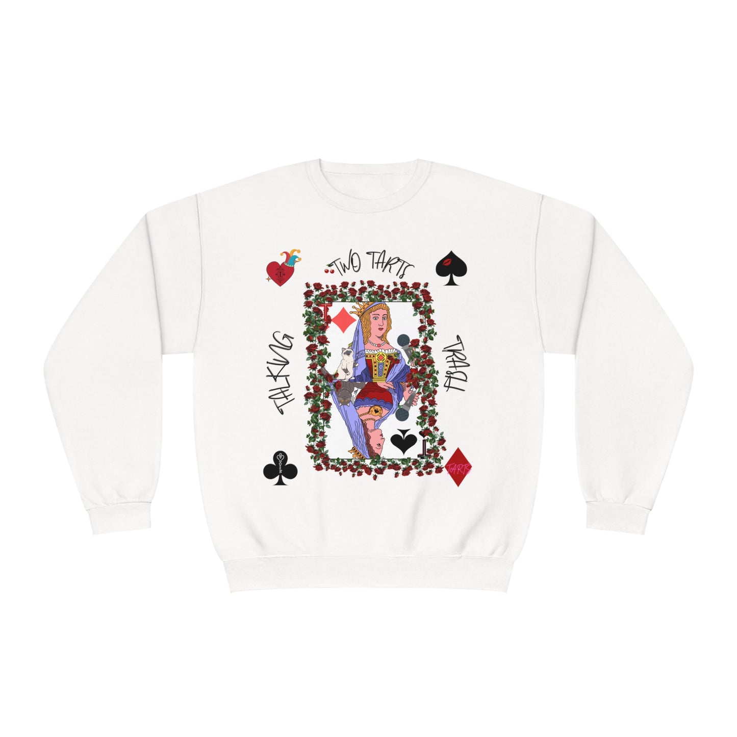Two Tarts Queen Crewneck Sweatshirt