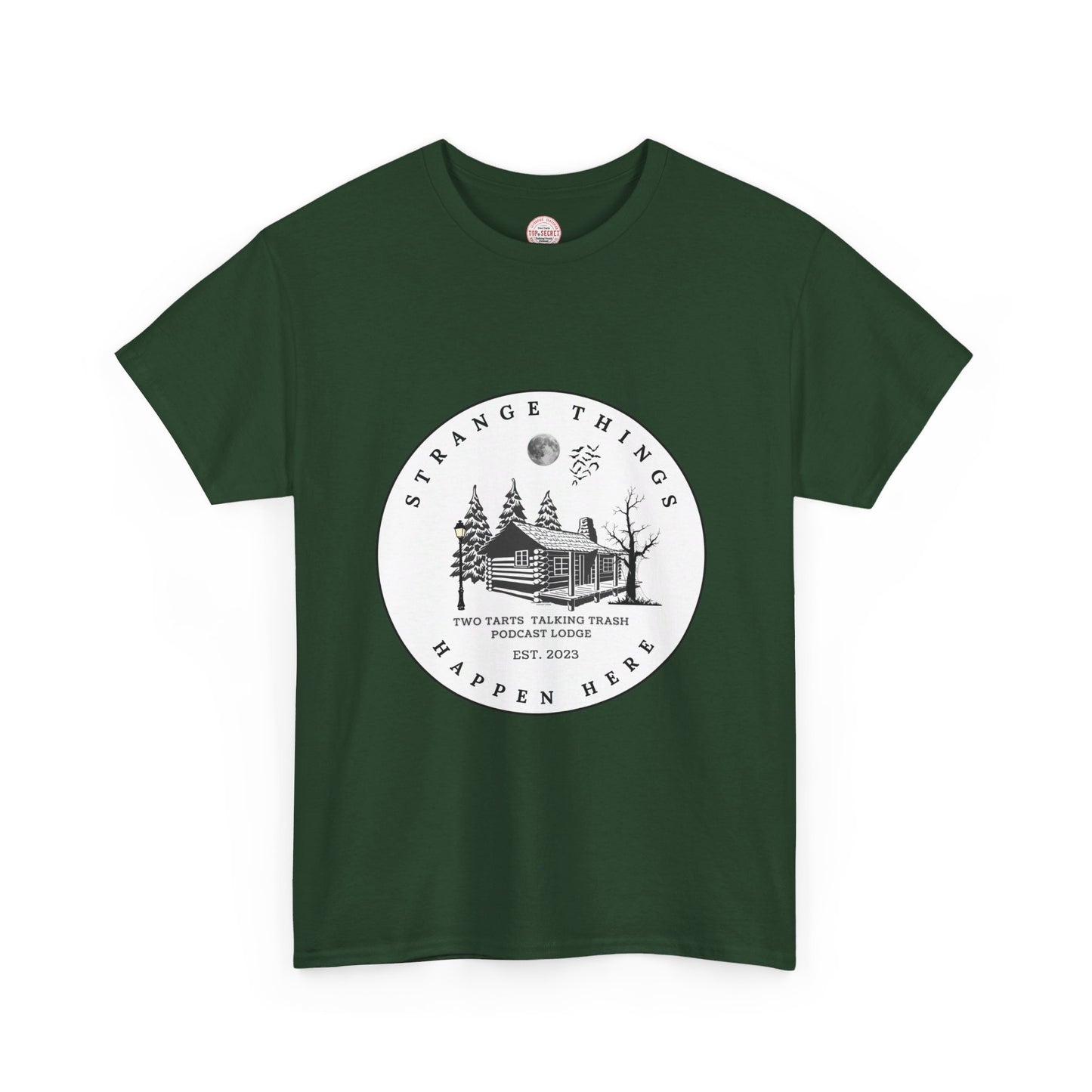 Two Tarts Strange Things Happen Here Unisex Heavy Cotton Tee