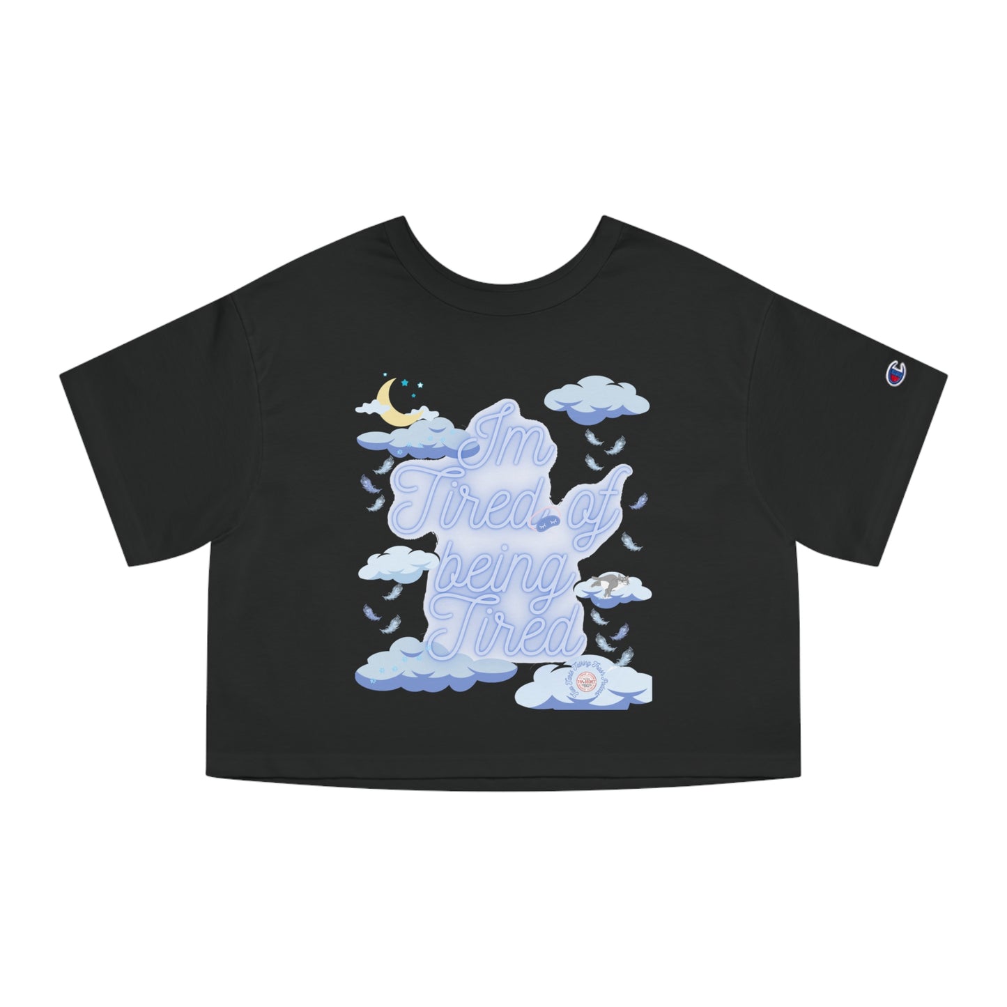 Two Tarts Tired Cropped T-Shirt