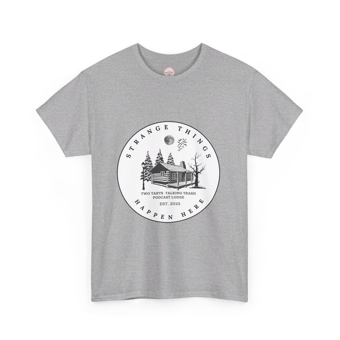 Two Tarts Strange Things Happen Here Unisex Heavy Cotton Tee