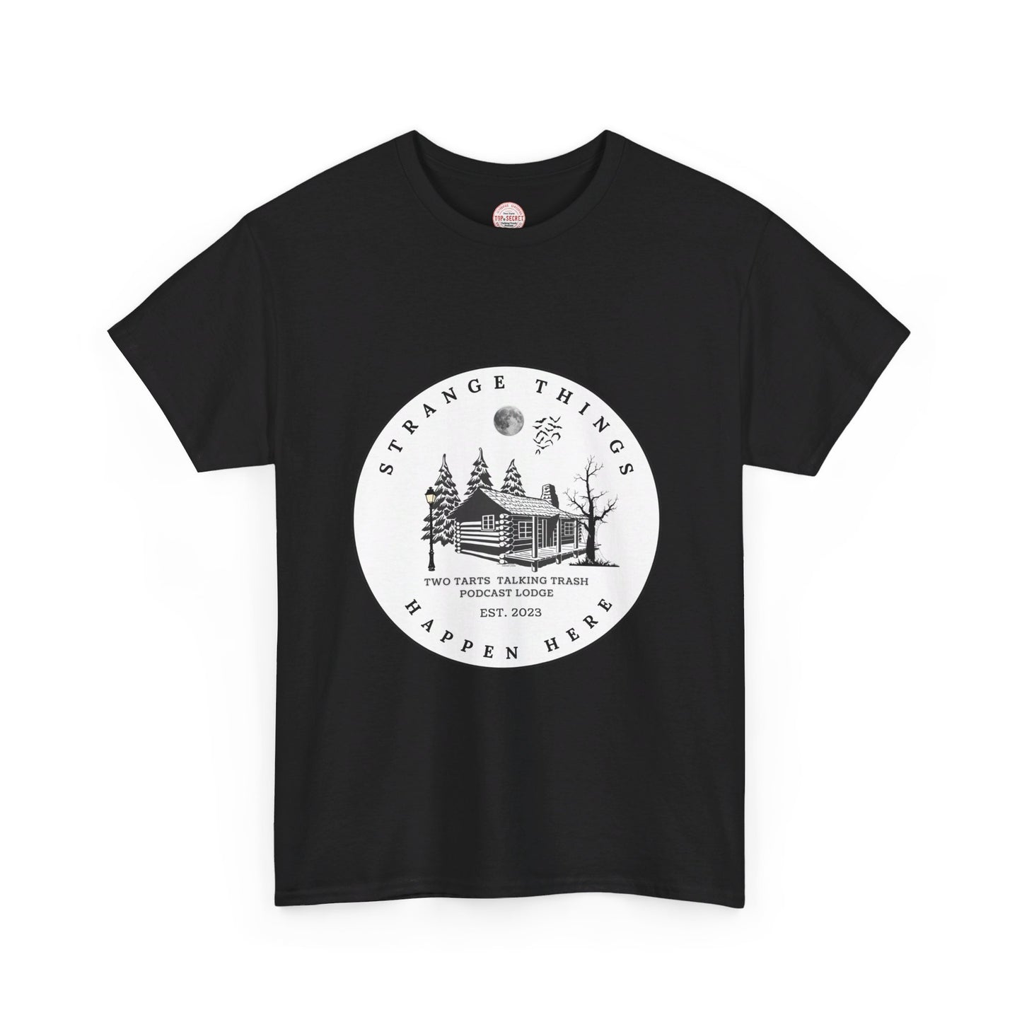 Two Tarts Strange Things Happen Here Unisex Heavy Cotton Tee