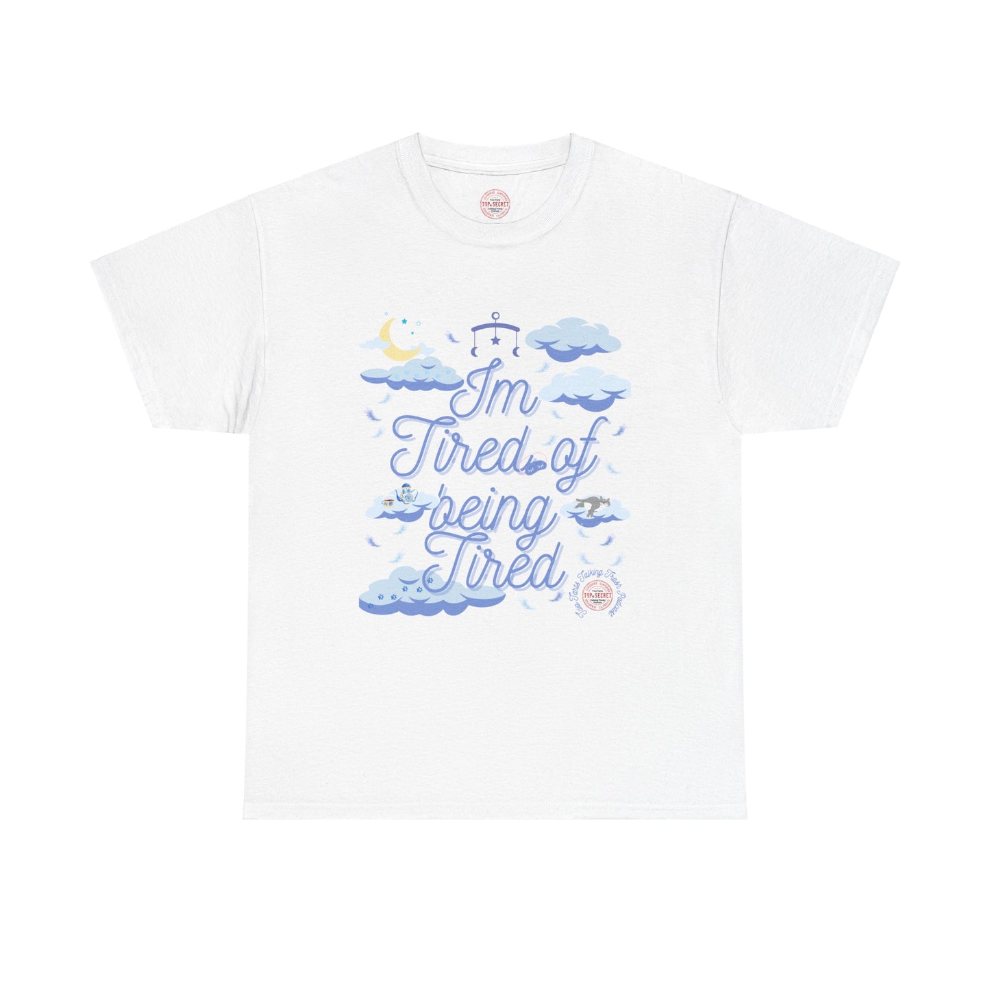 Two Tarts Tired of Being Tired Unisex Heavy Cotton Tee
