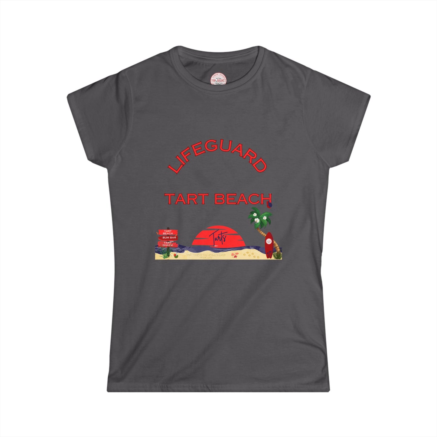 Two Tarts Lifeguard Soft style Tee