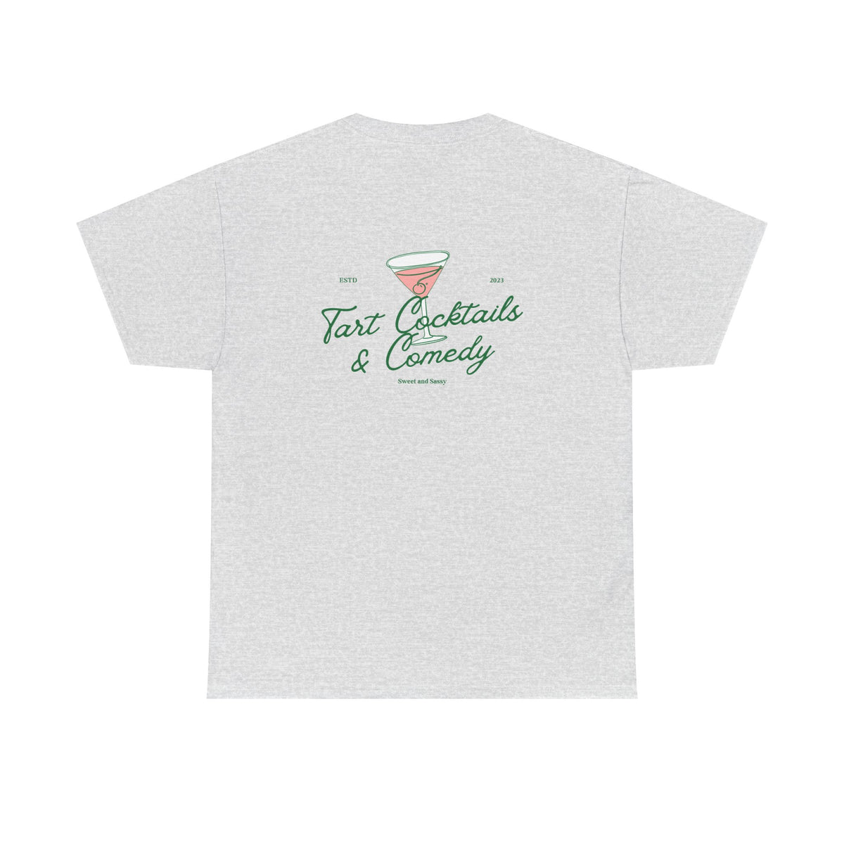 Tart Cocktails & Comedy Unisex Heavy Cotton Tee