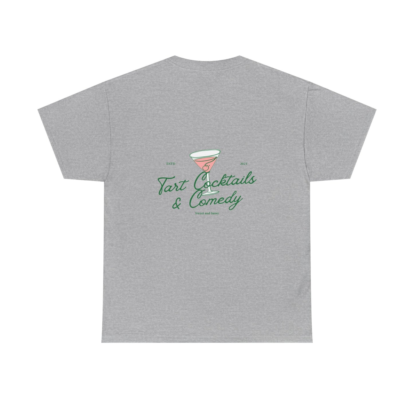 Tart Cocktails & Comedy Unisex Heavy Cotton Tee