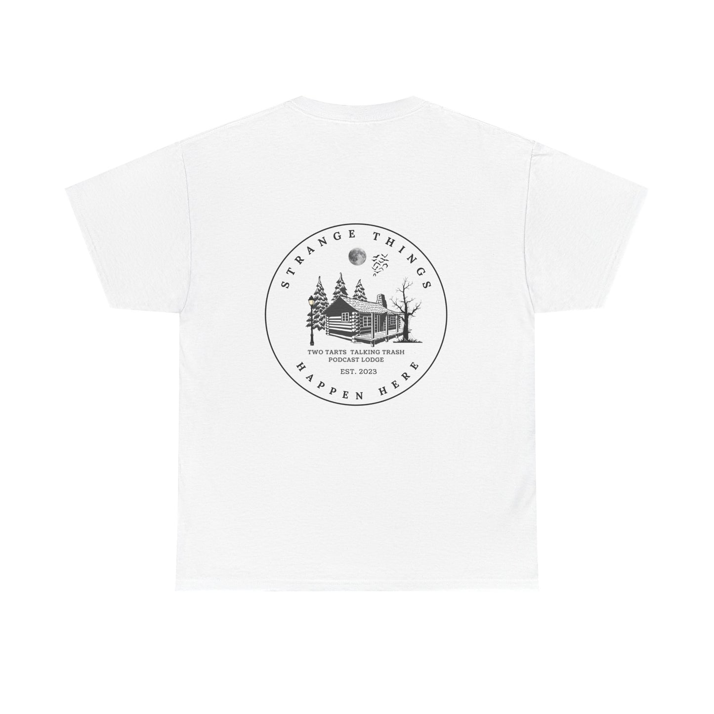 Strange Things Happen Here Unisex Heavy Cotton Tee