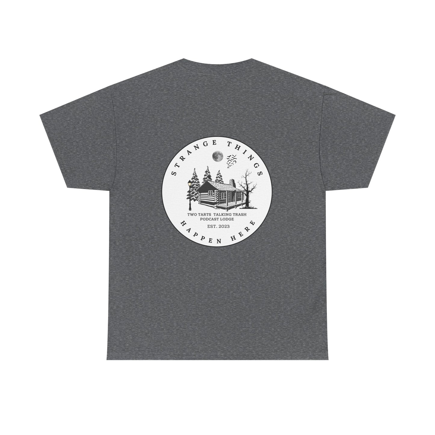 Strange Things Happen Here Unisex Heavy Cotton Tee