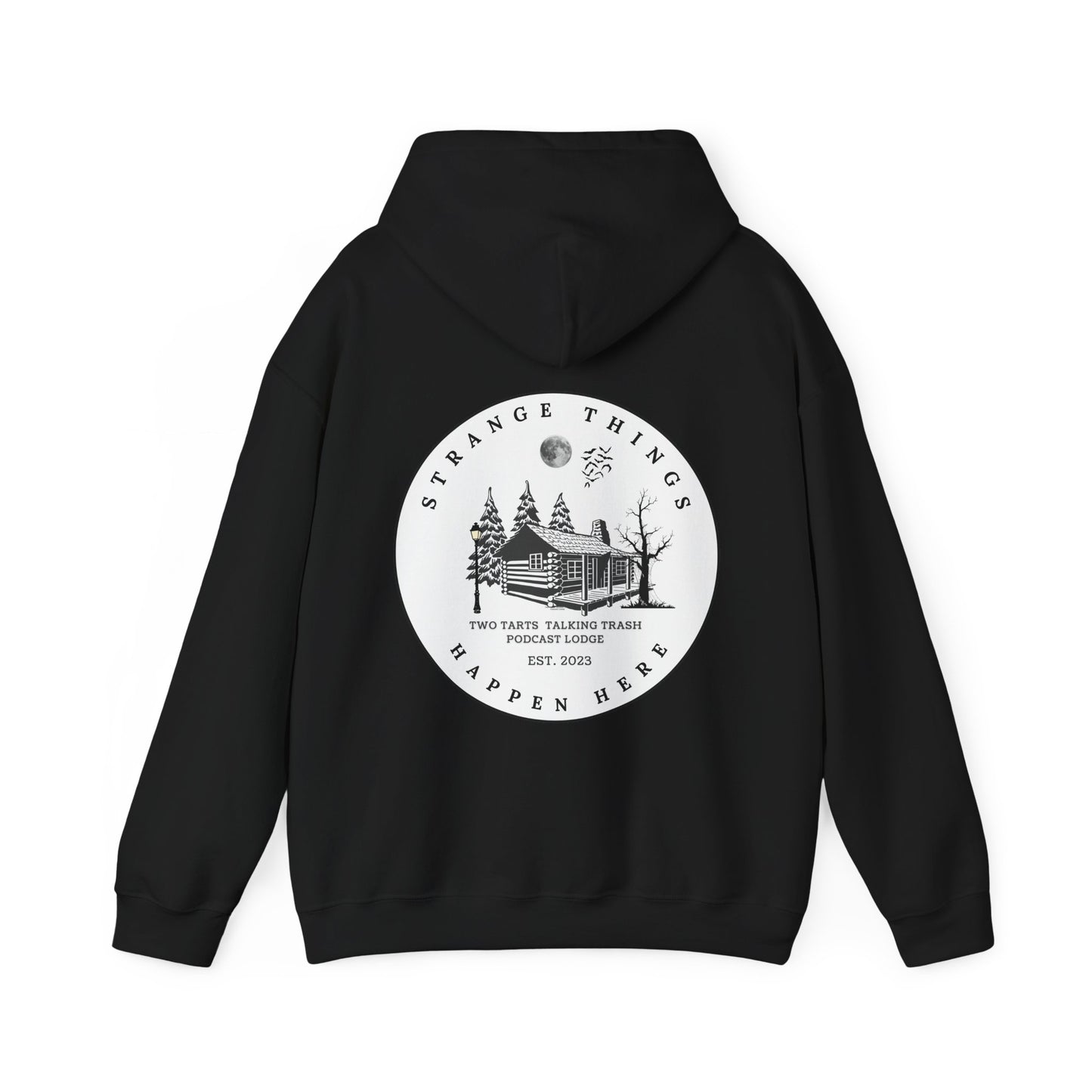 Strange Things Happen Here Unisex Hooded Sweatshirt