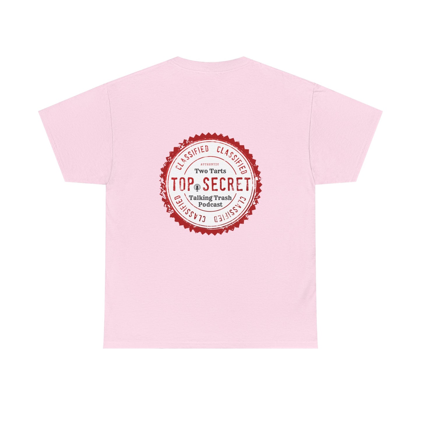 Two Tarts Top Secret Unisex Heavy Cotton Tee
