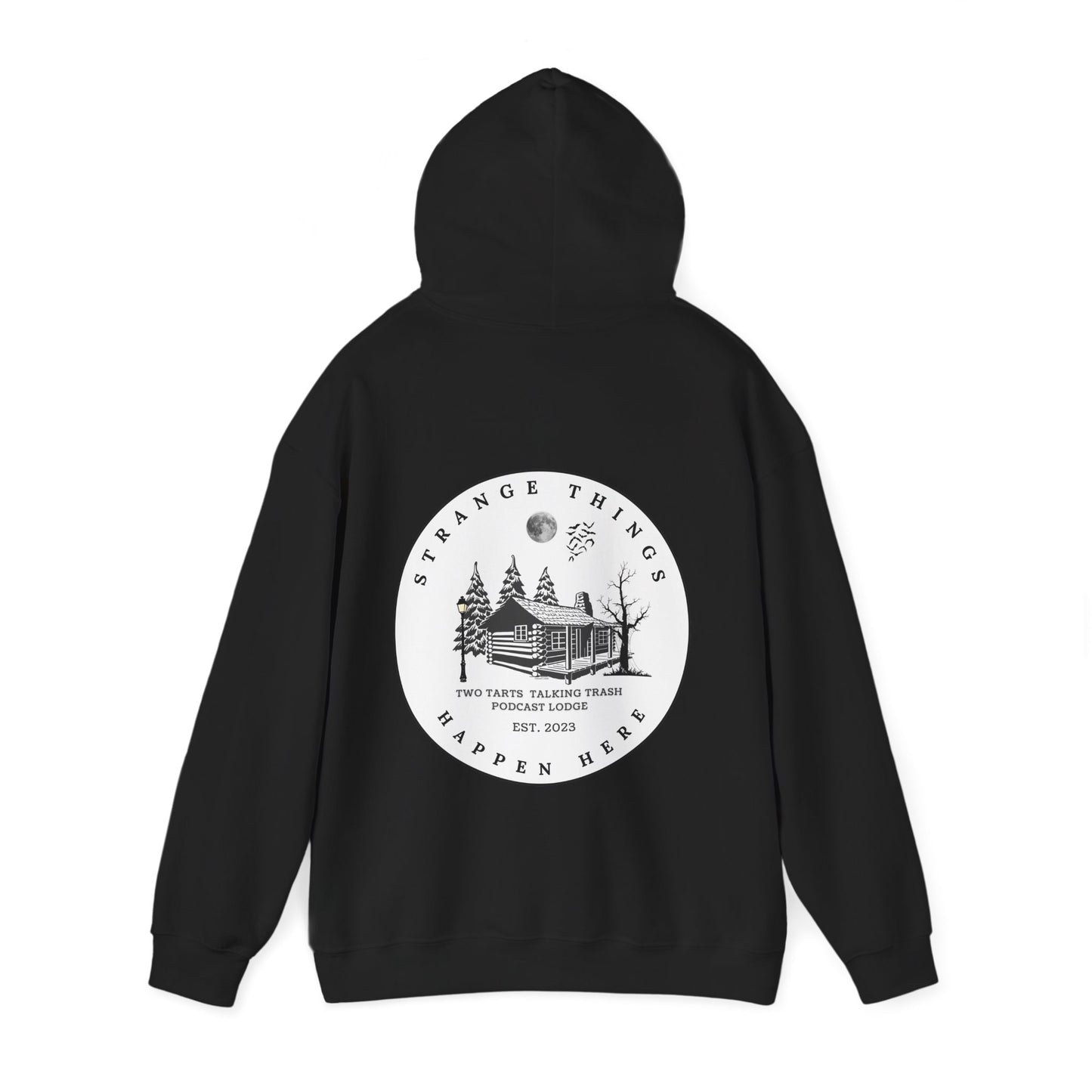 Strange Things Happen Here Unisex Hooded Sweatshirt