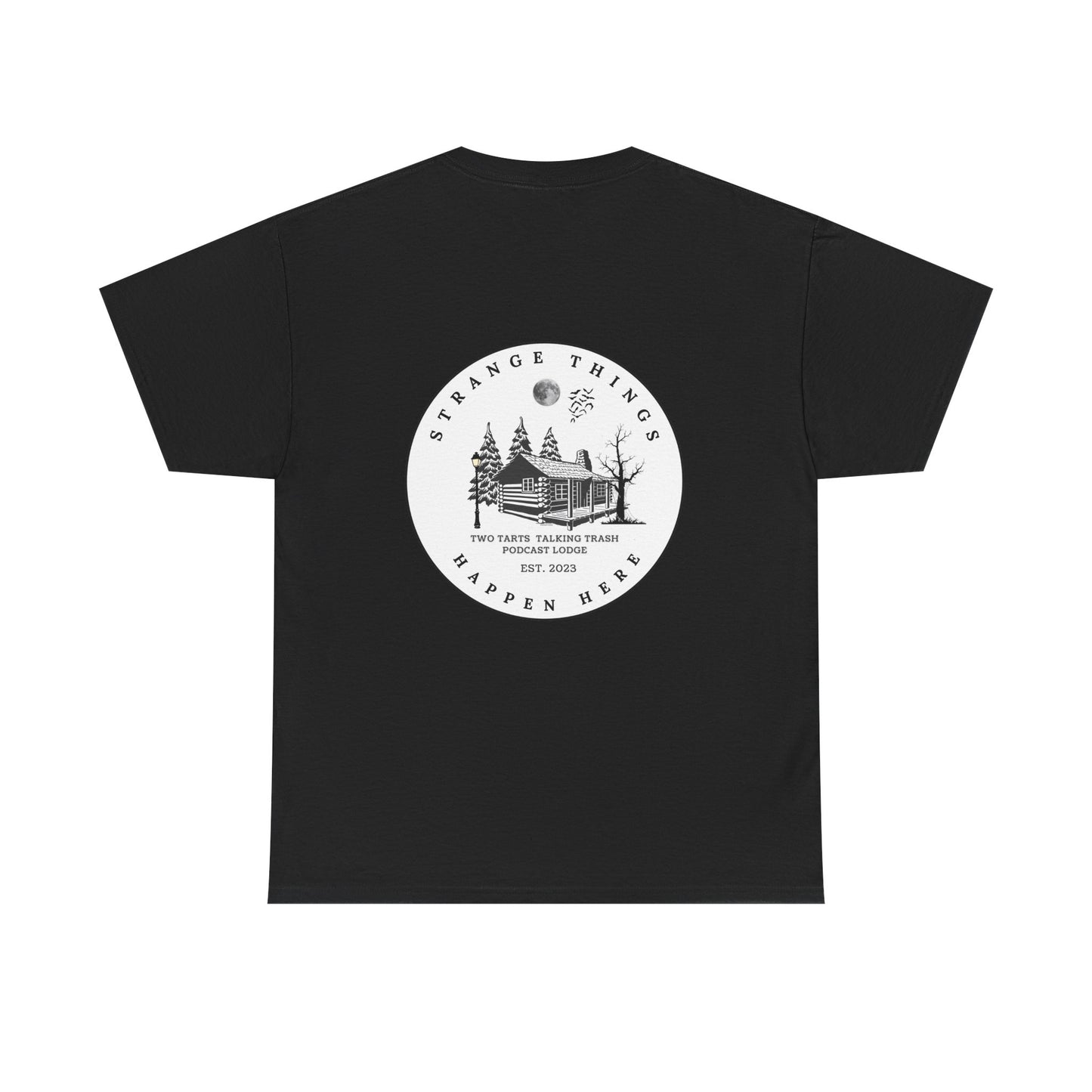 Strange Things Happen Here Unisex Heavy Cotton Tee