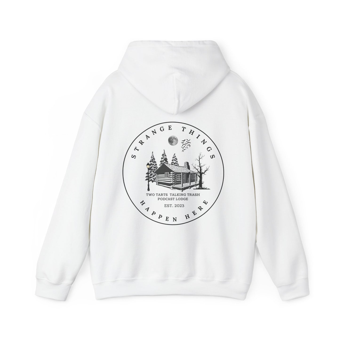 Strange Things Happen Here Unisex Hooded Sweatshirt