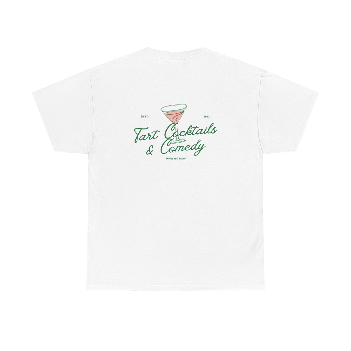 Tart Cocktails & Comedy Unisex Heavy Cotton Tee