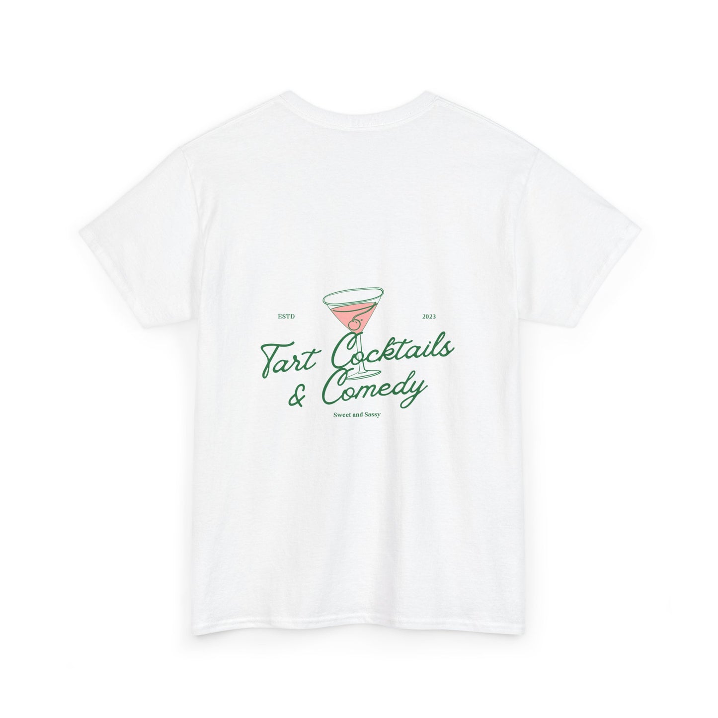 Tart Cocktails & Comedy Unisex Heavy Cotton Tee