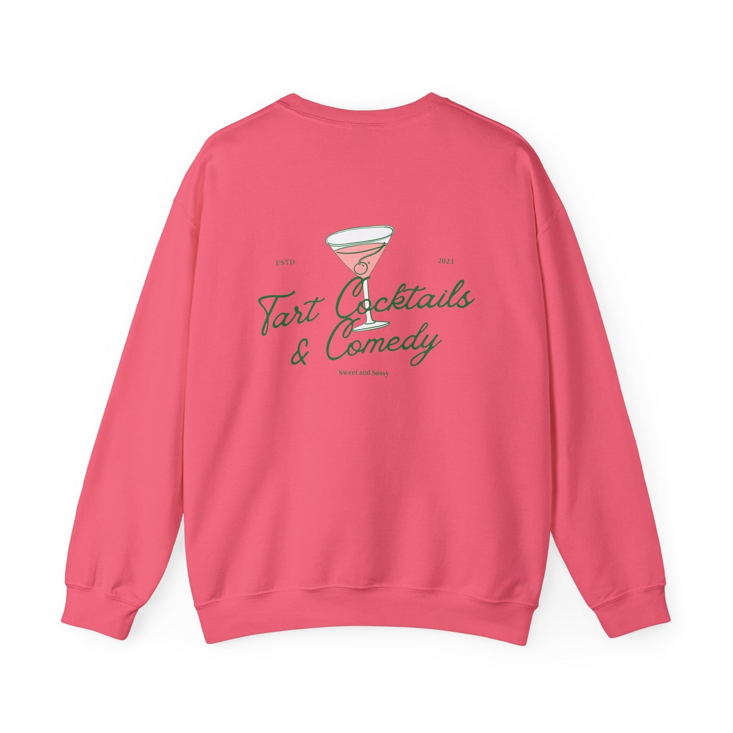 Tart Cocktails and Comedy Unisex Heavy Blend™ Crewneck Sweatshirt