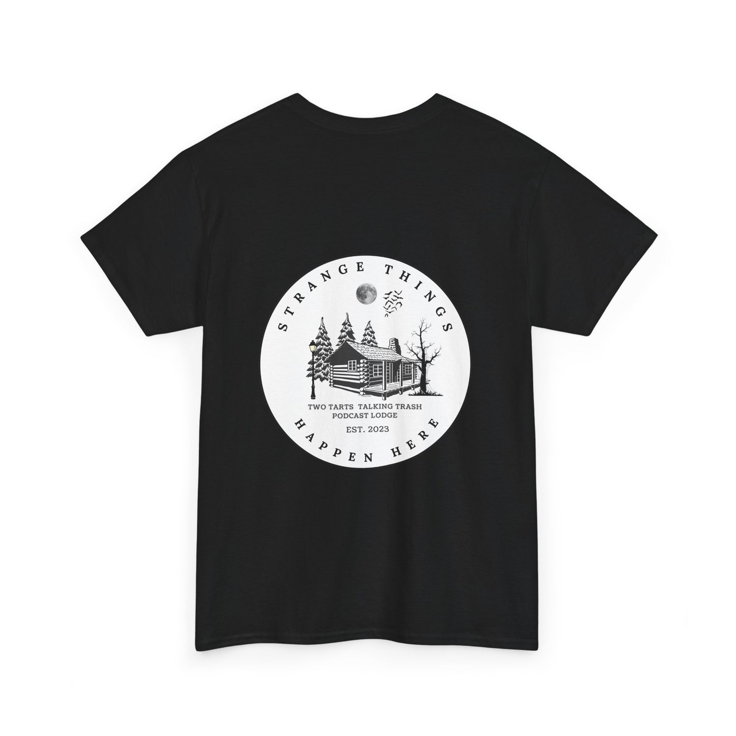 Strange Things Happen Here Unisex Heavy Cotton Tee