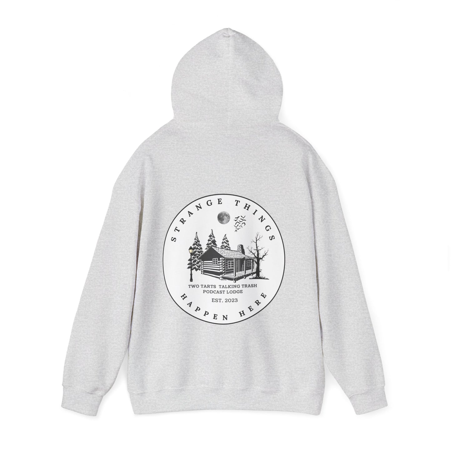 Strange Things Happen Here Unisex Hooded Sweatshirt