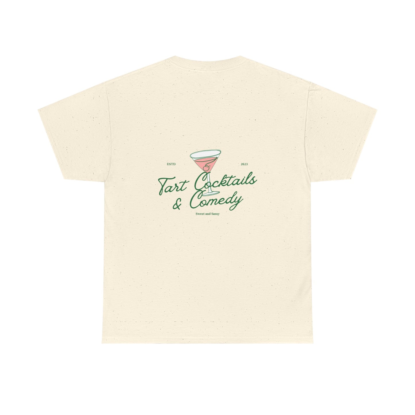Tart Cocktails & Comedy Unisex Heavy Cotton Tee