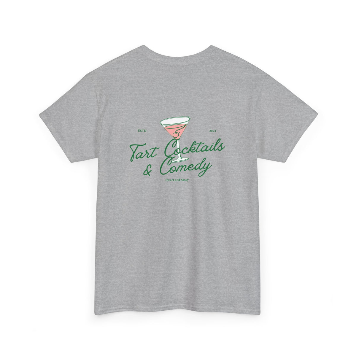 Tart Cocktails & Comedy Unisex Heavy Cotton Tee