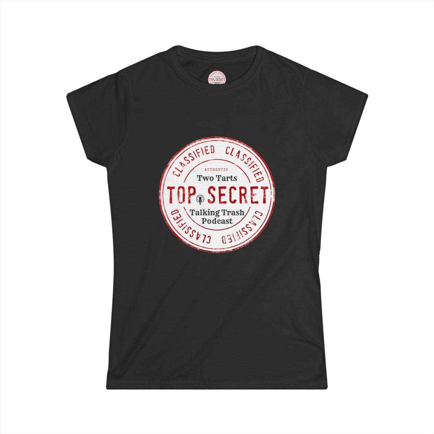 Two Tarts Top Secret Women's Softstyle Tee