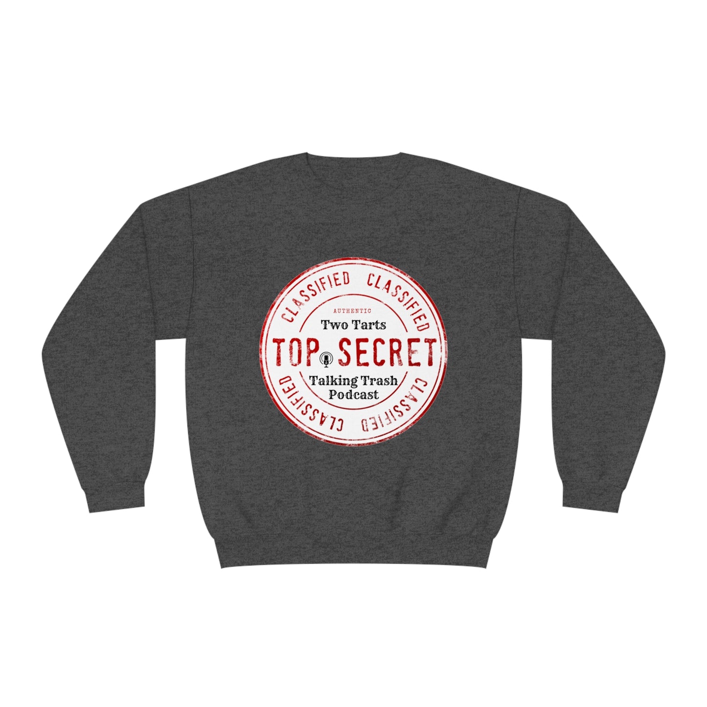 Two Tarts Top Secret Unisex Crewneck Sweatshirt