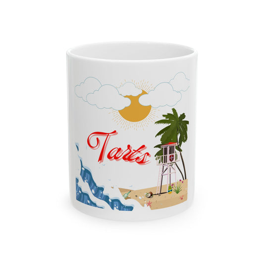 Two Tarts Talking Trash Podcast Tarts Beach Ceramic Mug, (11oz, 15oz)
