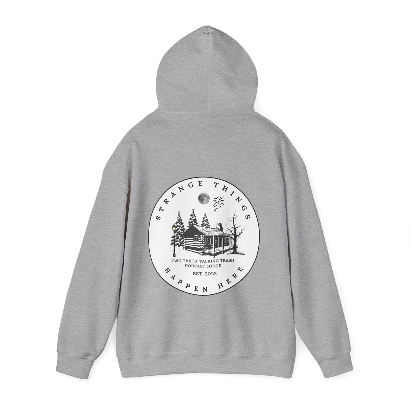 Strange Things Happen Here Unisex Hooded Sweatshirt