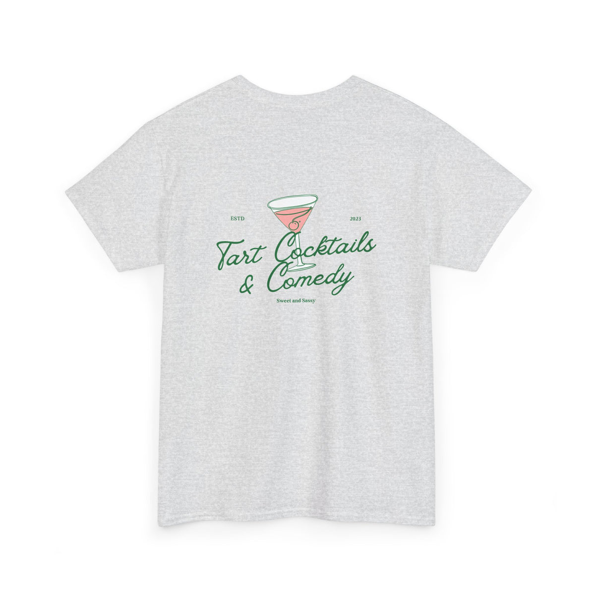 Tart Cocktails & Comedy Unisex Heavy Cotton Tee