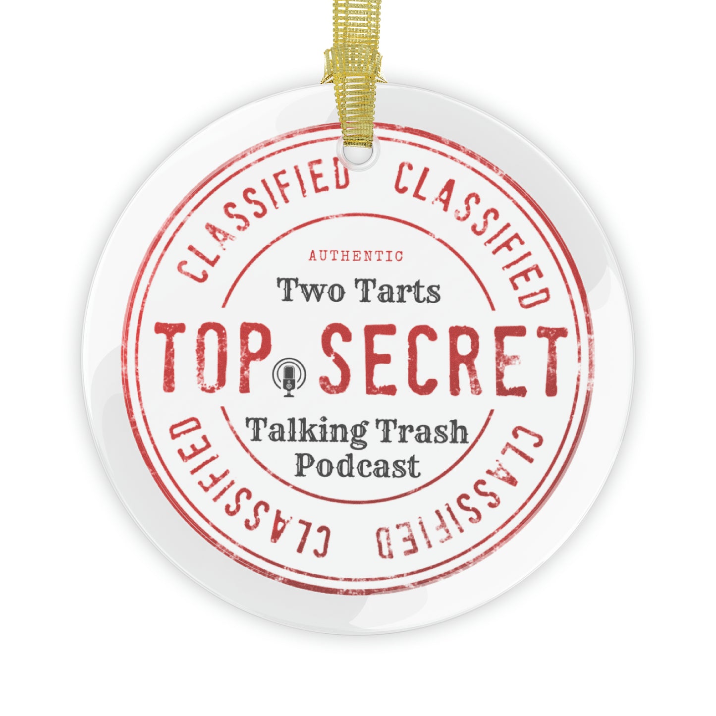 Two Tarts Talking Trash Podcast Top Secret Glass Ornaments
