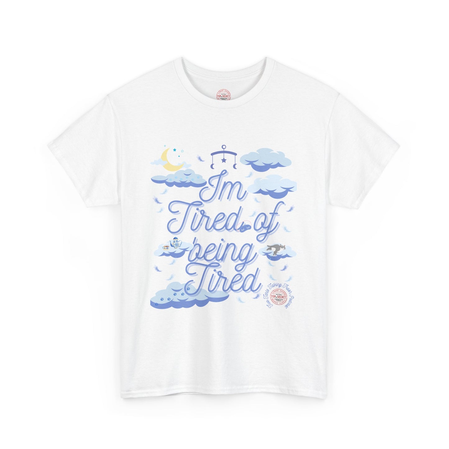 Two Tarts Tired of Being Tired Unisex Heavy Cotton Tee