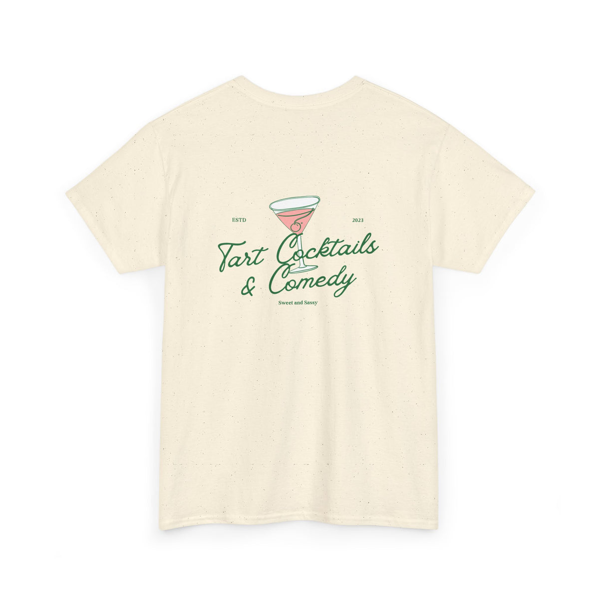 Tart Cocktails & Comedy Unisex Heavy Cotton Tee
