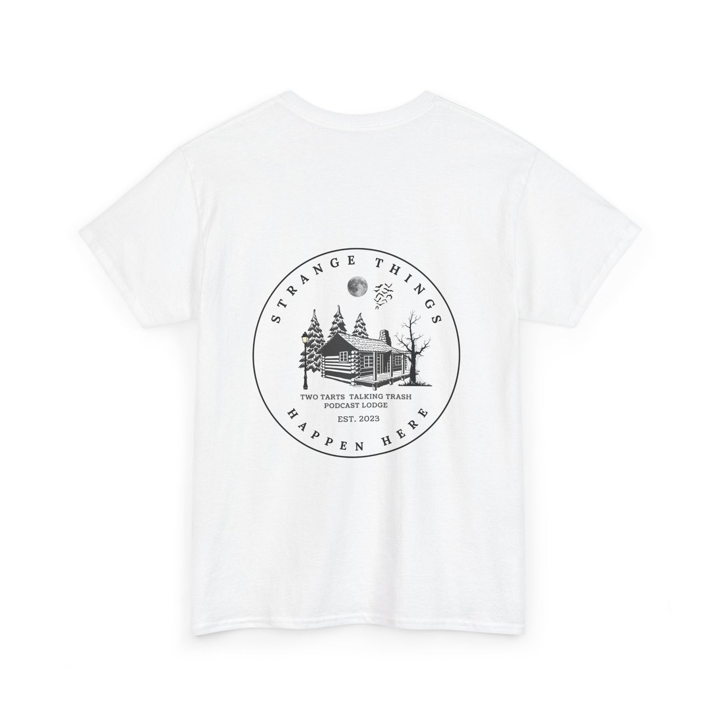 Strange Things Happen Here Unisex Heavy Cotton Tee