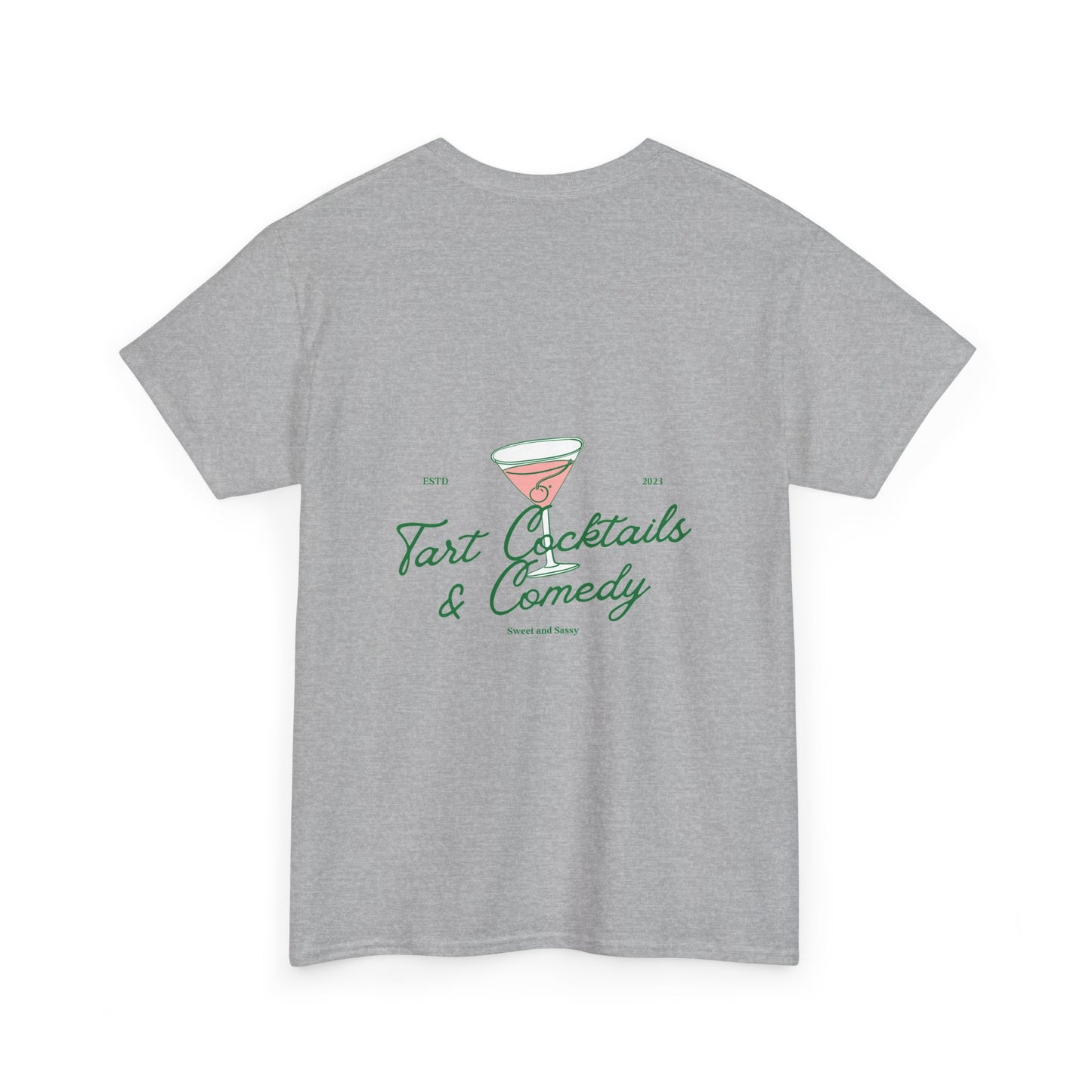 Tart Cocktails & Comedy Unisex Heavy Cotton Tee