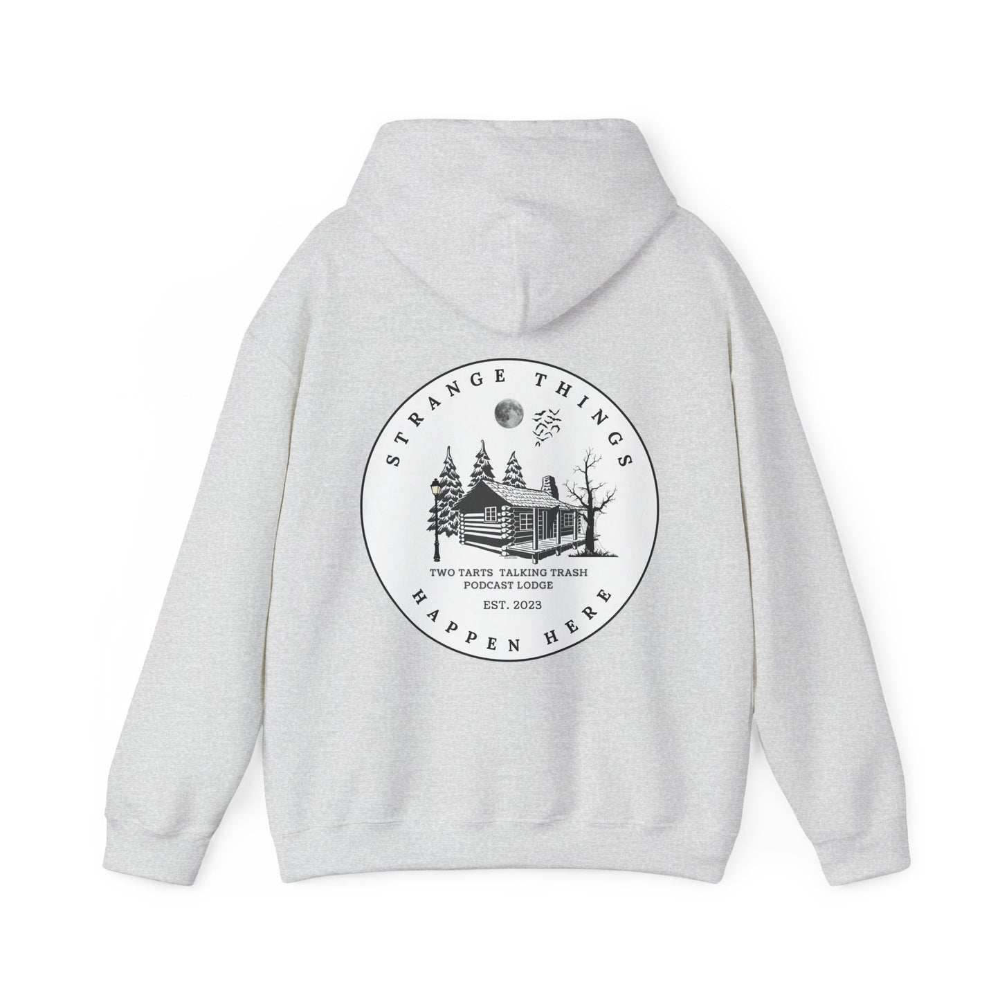Strange Things Happen Here Unisex Hooded Sweatshirt