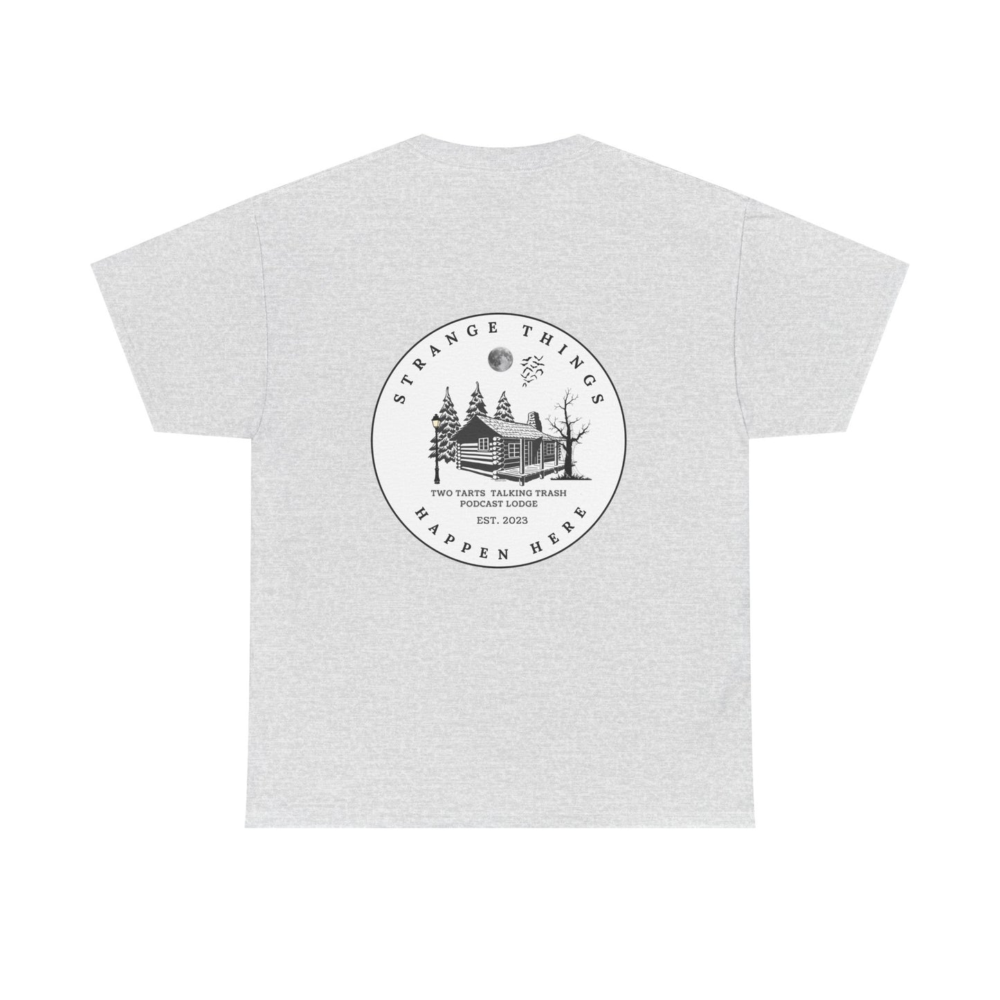 Strange Things Happen Here Unisex Heavy Cotton Tee
