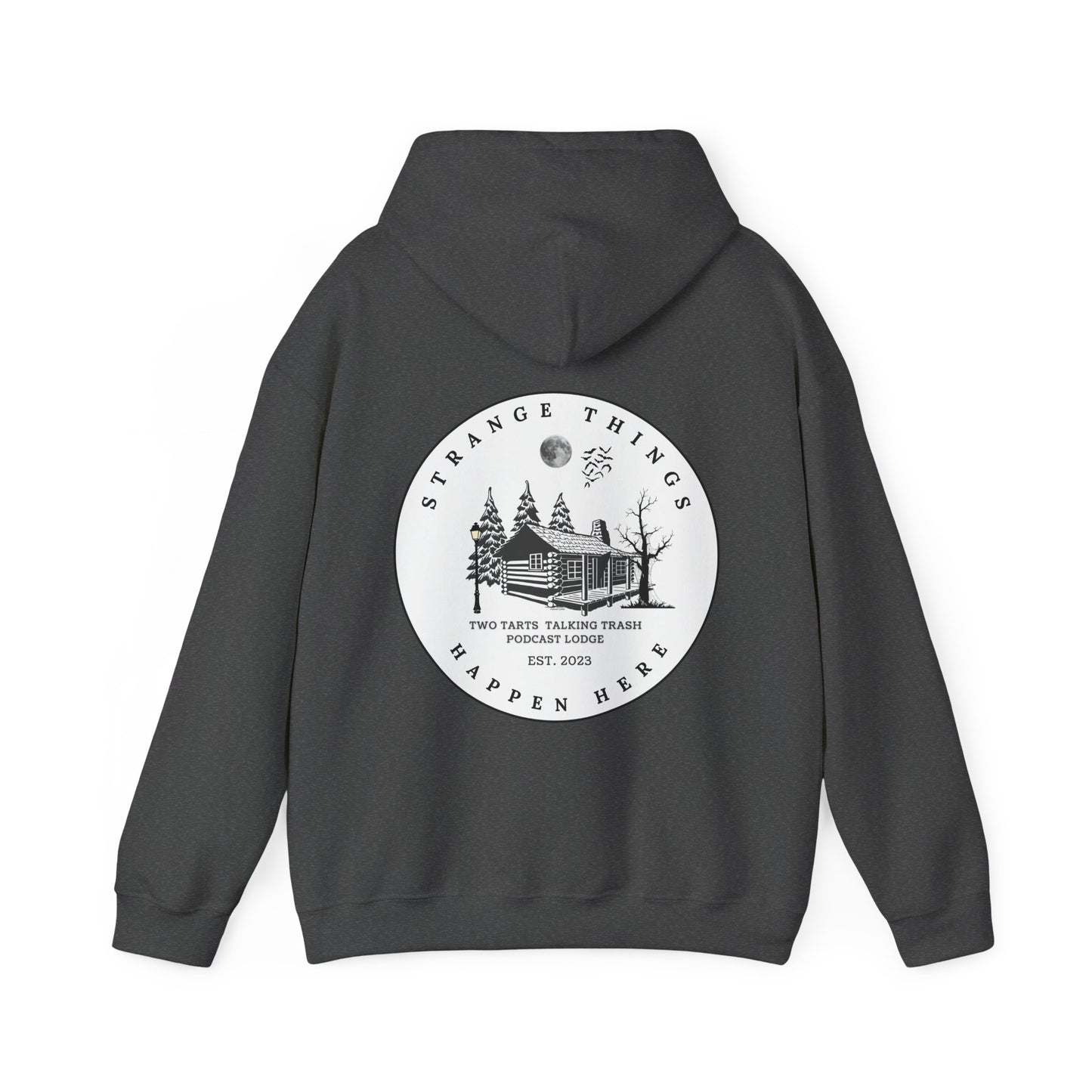 Strange Things Happen Here Unisex Hooded Sweatshirt