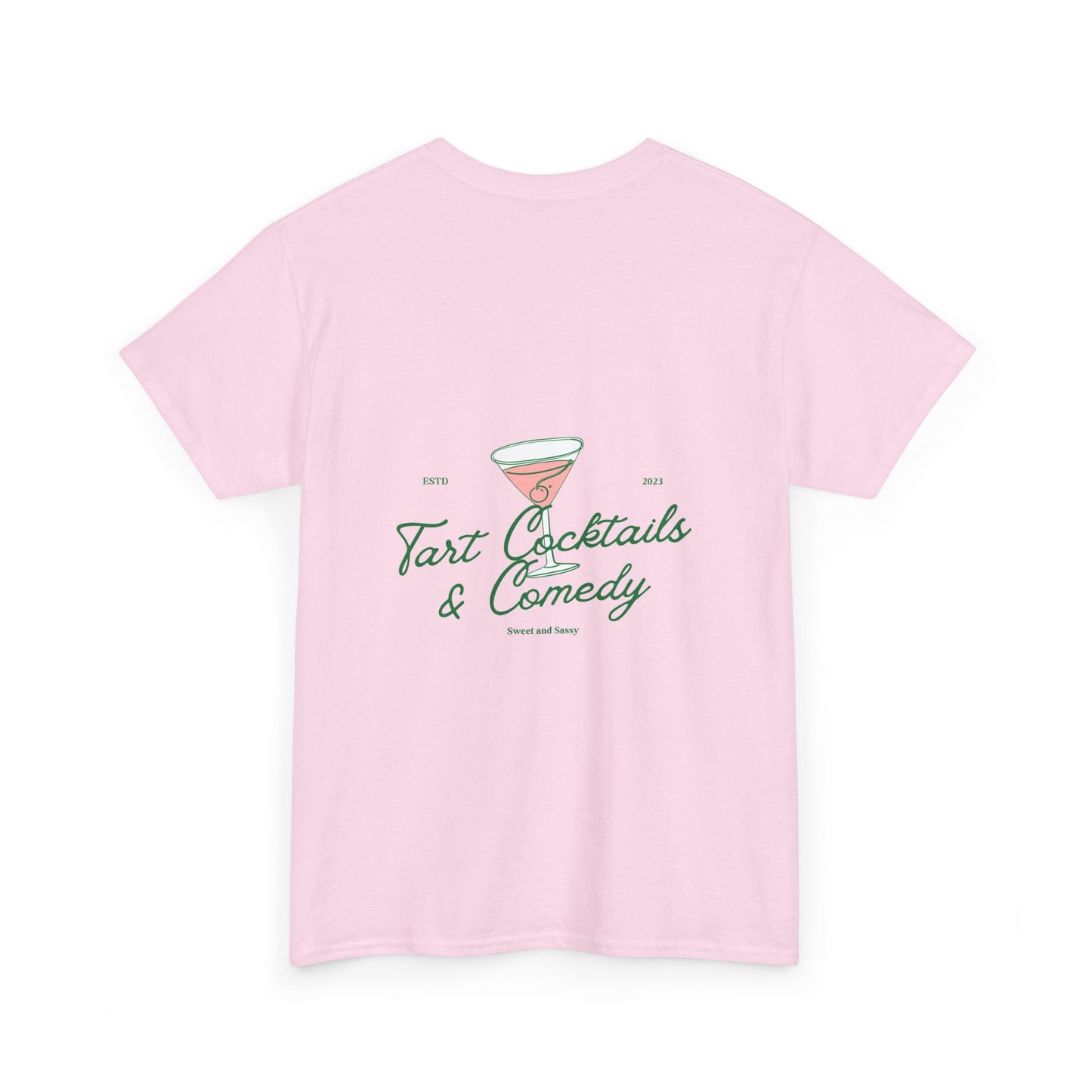 Tart Cocktails & Comedy Unisex Heavy Cotton Tee